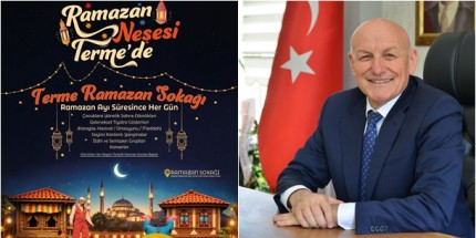 Terme'de Ramazan Bir Başka Güzel Olacak
